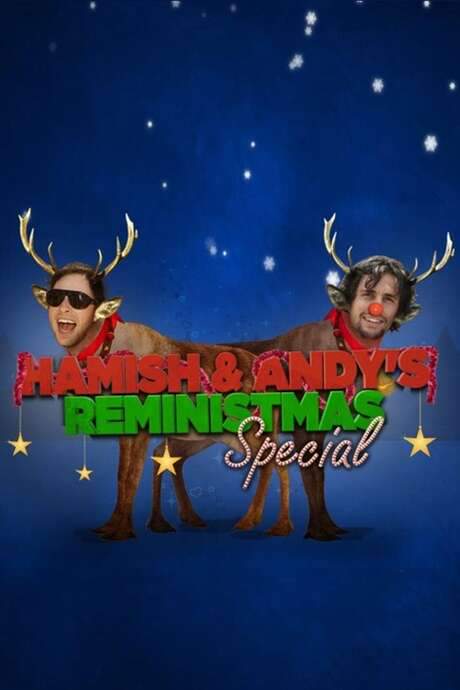 Hamish & Andy’s Reministmas Special
